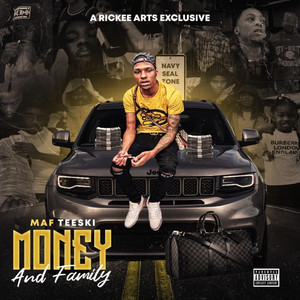 MAF Teeski - Money and Family