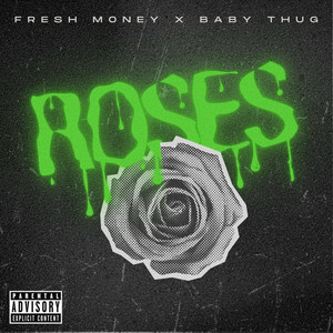 Fresh Money - Roses