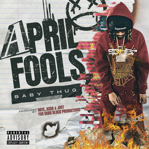 Baby Thug - April Fools