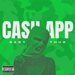 Baby Thug - Cash App