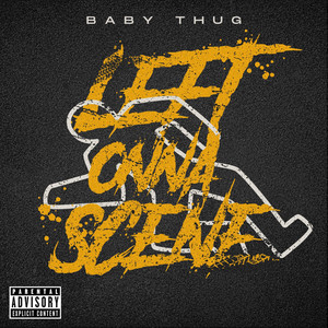 Baby Thug - Left Onna Scene