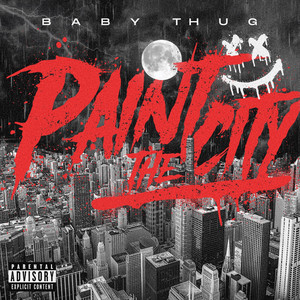 Babyy Thug - Paint the City